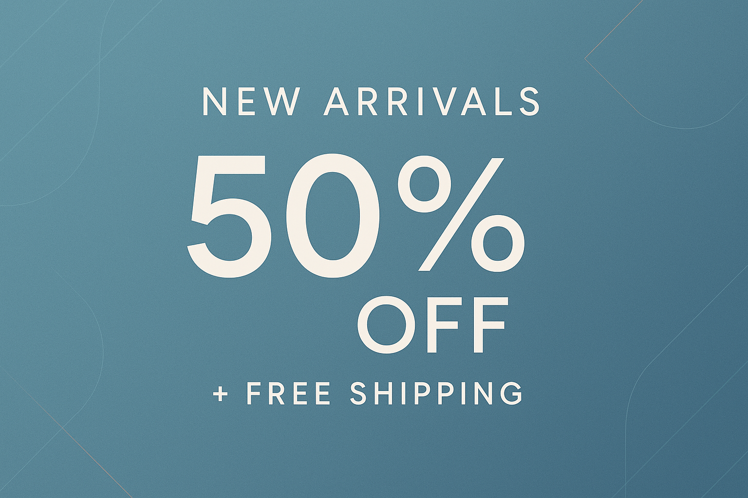 New Arrivals
